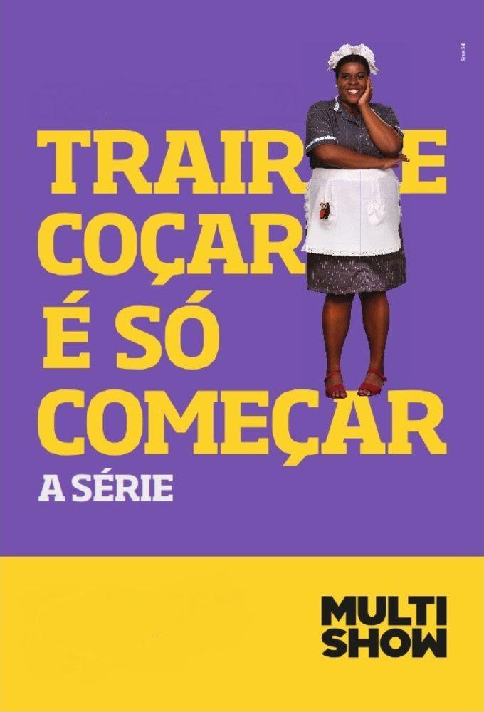 TV ratings for Trair E Coçar É Só Começar in the United Kingdom. Multishow TV series