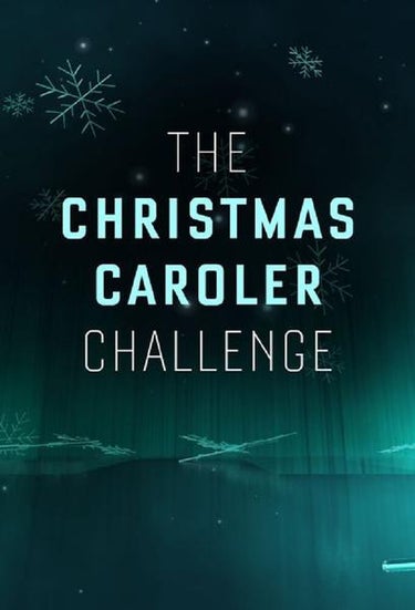 The Christmas Caroler Challenge