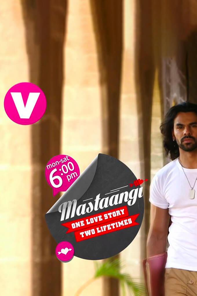 TV ratings for Mastaangi - One Love Story Two Lifetimes in Colombia. Channel V India TV series