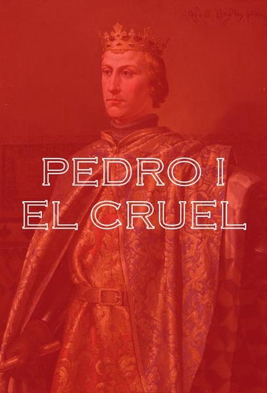 Pedro I El Cruel
