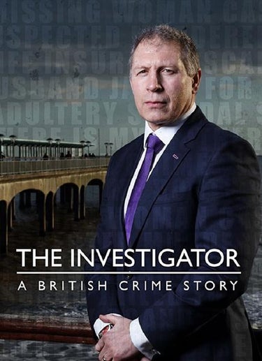 The Investigator: A British Crime Story