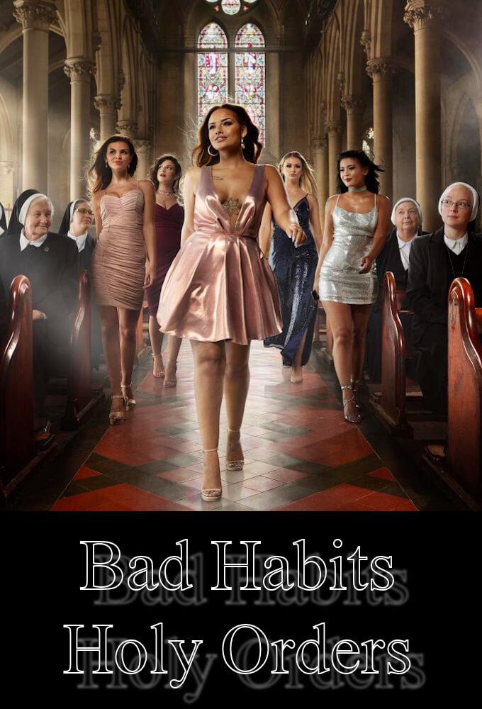 TV ratings for Bad Habits, Holy Orders in the United States. Channel 5 TV series