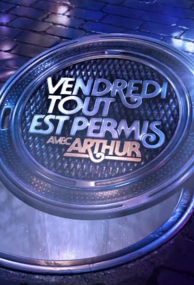 TV ratings for Vendredi, Tout Est Permis Avec Arthur in India. TF1 TV series