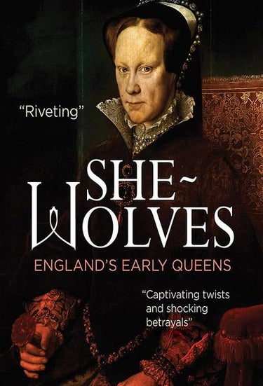 She-wolves: England's Early Queens