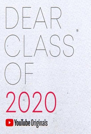 Dear Class Of 2020
