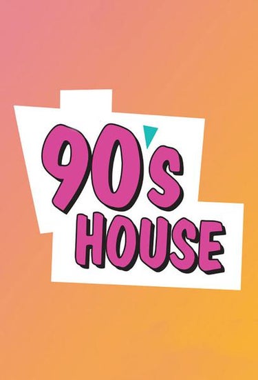 '90s House