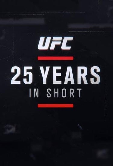 UFC 25 Years In Short