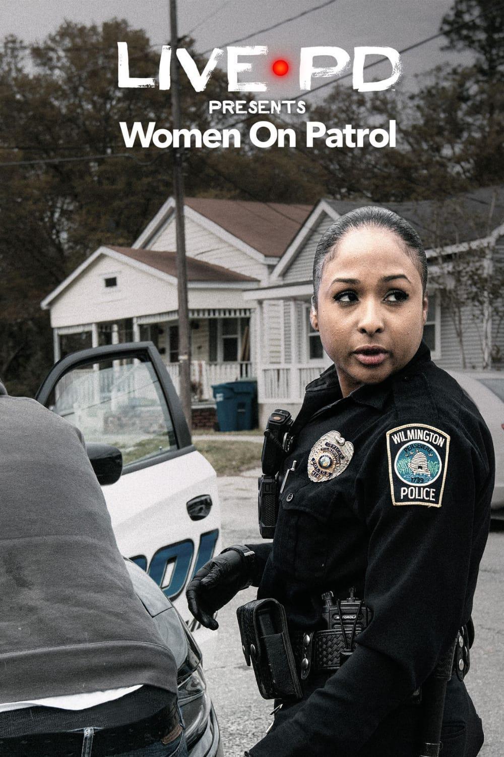 TV ratings for Live Pd Presents: Women On Patrol in Brasil. lifetime TV series
