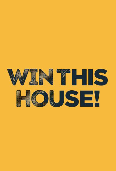 Win This House!