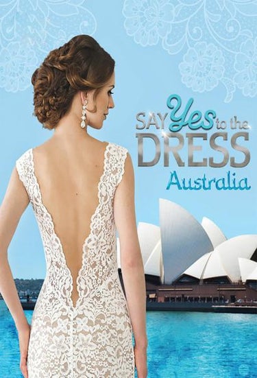 Say Yes To The Dress Australia