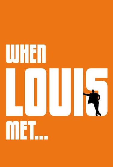 When Louis Met ...