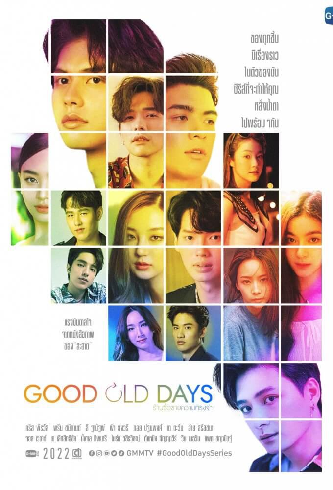 TV ratings for Good Old Days (ร้านซื้อขายความทรงจำ) in Philippines. GMM 25 TV series