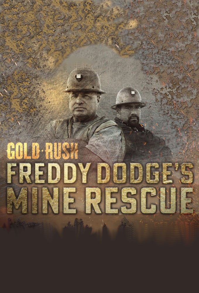 TV ratings for Gold Rush: Freddy Dodge's Mine Rescue in Brazil. Discovery+ TV series