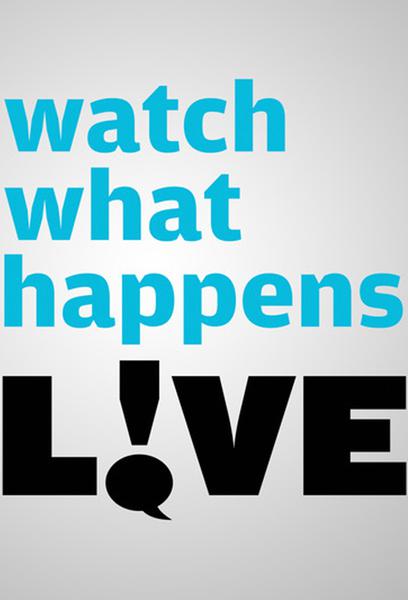 Watch What Happens: Live