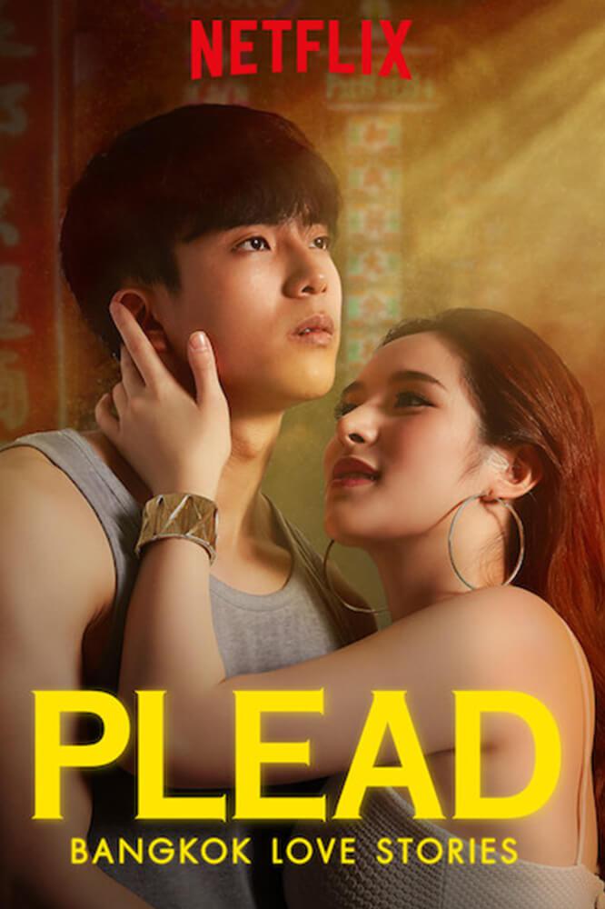 TV ratings for Bangkok Love Stories: Plead in Malaysia. Netflix TV series