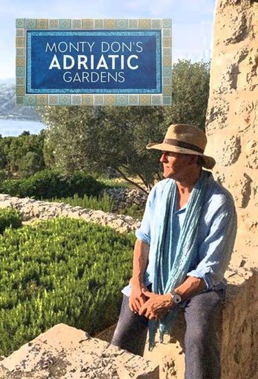Monty Don’s Adriatic Gardens