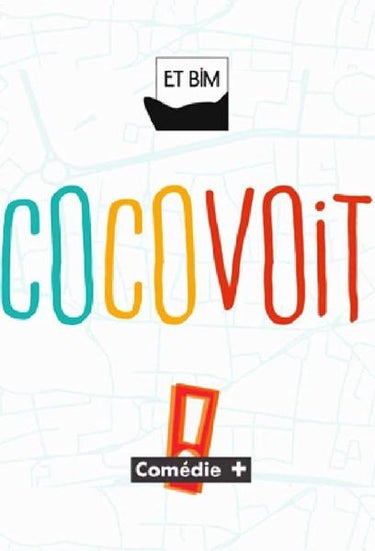 Cocovoit, La Série Qui Déboîte!
