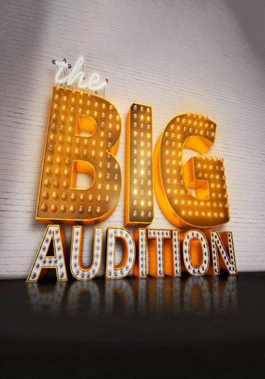 The Big Audition