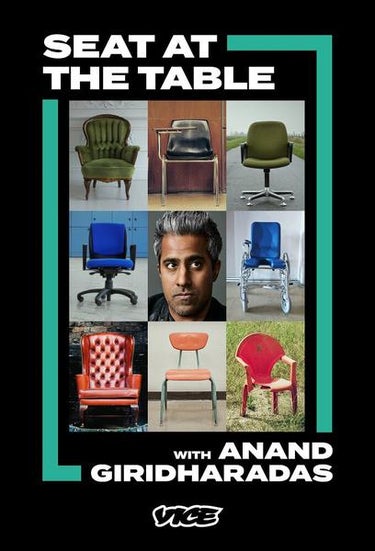 Seat At The Table With Anand Giridharadas