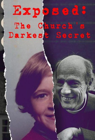 Exposed: The Church's Dark Secret