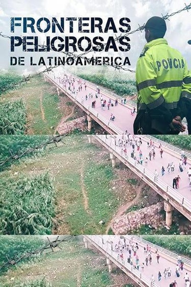 Fronteras Peligrosas De Latinoamerica