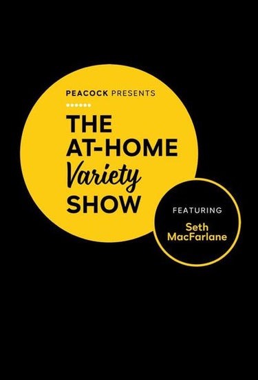 The At-Home Variety Show Featuring Seth MacFarlane