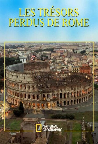 Lost Treasures Of Rome